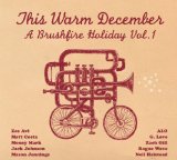 HIS WARM DECEMBER A BRUSHFIRE HOLIDAY-1