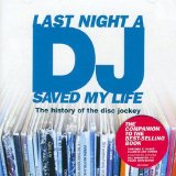 LAST NIGHT A DJ SAVED MY LIFE