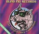 BLIND PIG REC.-20TH ANNIVERSARY COLLECTI