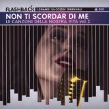 FLASHBACK NON TI SCORDAR DI ME-2