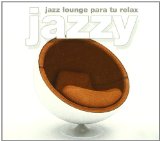 JAZZY(JAZZ LOUNGE PARA TU RELAX)