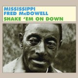 SHAKE' EM ON DOWN