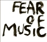 FEAR OF MUSIC