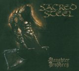 SLAUGHTER PROPHECY/ LTD