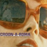 CROON-A-ROMA
