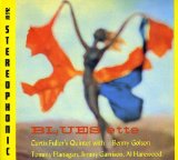 BLUES-ETTE (DIGIPAC +6 BONUS TRACKS)