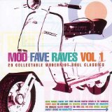 MOD FAVE RAVES VOL 1 - 20 COLLECTABLE MODERNIST SOUL CLASSICS