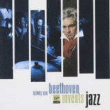 BEETHOVEN INVENTS JAZZ