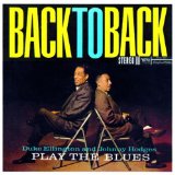 BACK TO BACK (DUKE ELLINGTON AND JOHNNY HODGES PLAY THE BLUES)