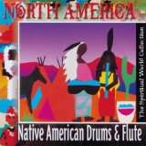 NORTH AMERICA-NATIVE AMERICAN DRUMS & FLUTE