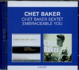CHET BAKER SEXTET/ EMBRACEABLE YOU(1954,1995 UNREALEASED SESSIONS,2CD)