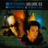 AFTERDARK VOL.3 BY ROGER SANCHEZ & LAIDBACK LUKE