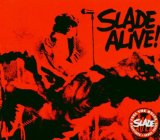 SLADE ALIVE(ALIVE VOL.1,ALIVE VOL.2,ON STAGE VOL.3,READING 1980)