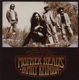 MOTHER HEAD'S FAMILY REUNION