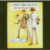 ALL THE YOUNG DUDES(1972,REM.BONUS 7 TRACKS)