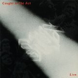 CAUGHT IN THE ACT LIVE(1984,2SHMCD,LTD.PAPER SLEEVE)