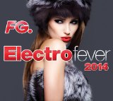 FG. ELECTRO FEVER 2014