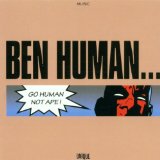 GO HUMAN! NOT APE
