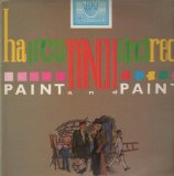 PAINT AND PAIN