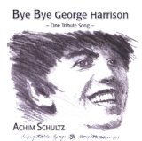 BYE BYE GEORGE HARRISON - ONE TRIBUTE SONG