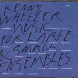 MUSIC FOR LARGE & SMALL ENSEMBLES