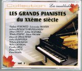 LES GRANDS PIANISTES DU XXEME SIECLE