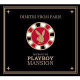 RETURN TO THE PLAYBOY MANSION /LTD