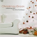 CHRISTMAS BREAK/RELAXING JAZZ FOR HOLIDAYS