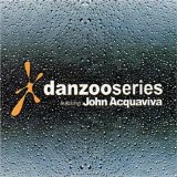 DANZOOSERIES FEAT. J ACQUAVIVA