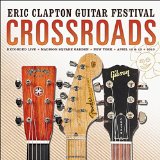 CROSSROADS GUITAR FESTIVAL 2013