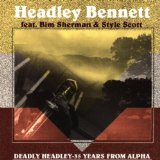 DEADLY HEADLEY-35 YEARS F
