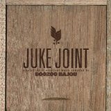 JUKE JOINT /COMPILED BY BOOZOO BAJOU