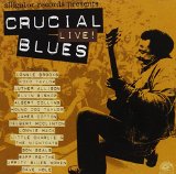 CRUCIAL LIVE BLUES