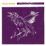 TRIALOGUE(DIGIPACK)