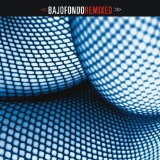 BAJOFONDO REMIXED