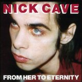 FROM HER TO ETERNITY/REM