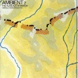 AMBIENT 2 THE PLATEAUX OF MIRROR(1980,REM)