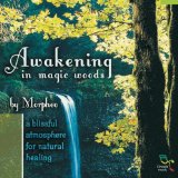 AWAKENING IN MAGIC WOODS