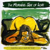 MORNING SIDE OF LOVE