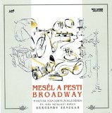 MESEL A PESTI BROADWAY