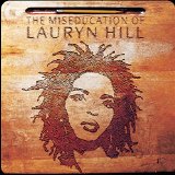 MISEDUCATION OF LAURYN HILL