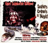 SNAKES, CRAWLS AT NIGHT