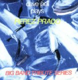 PLAYS PEREZ PRADO - BIG BAND TRIBUTE(CDR)