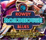 ROWDY ROADHOUSE BLUES