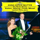 BERLIN RECITAL BRAHMS,DEBUSSY,FRANCK,MOZART