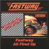 FASTWAY / ALL FIRED UP(1983,1984,REM)