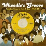 WHEEDLE'S GROOVE 1965-1975