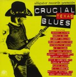 CRUCIAL TEXAS BLUES