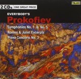 EVERYBODY'S PROKOFIEV(SYMPHONY NO.1 IN D,NO. 5,ROMEO JULIET,PIANO CONCERTO NO.3)