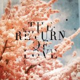 RETURN OF LOVE